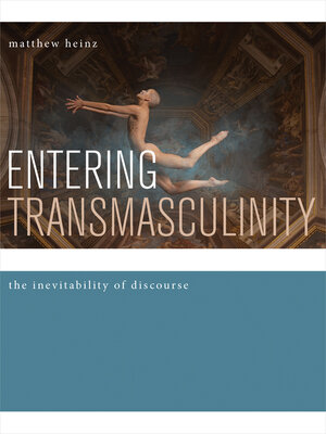 cover image of Entering Transmasculinity